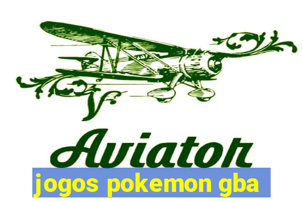 jogos pokemon gba